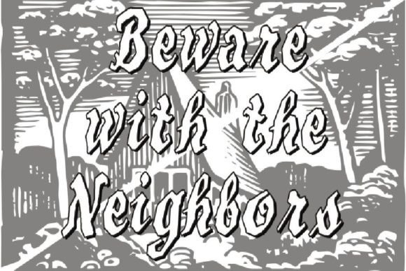 Beware the Nieghboors: A Vintage Display Font for Web & Branding