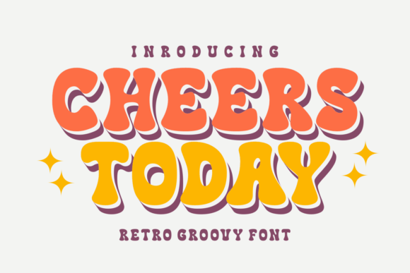 Cheers Today: A Retro Display Typeface for High-Impact Campaigns