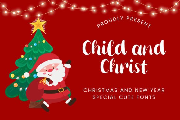 Child and Christ: The Perfect Display Font for Whimsical Branding