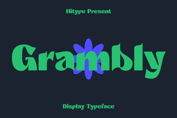 Grambly: The Bold Display Typeface for Scroll-Stopping Marketing