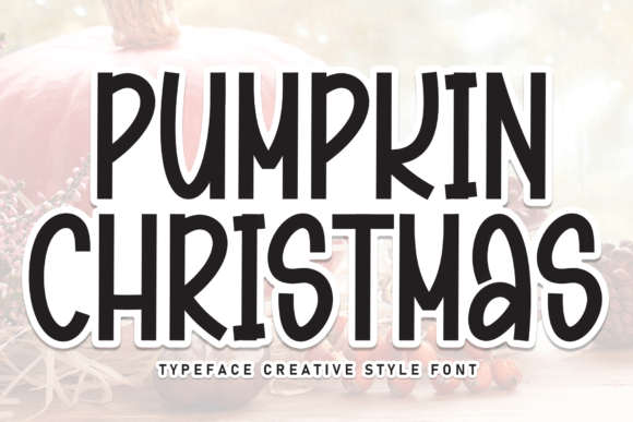 Pumpkin Christmas: The Festive Display Typeface for Web Design