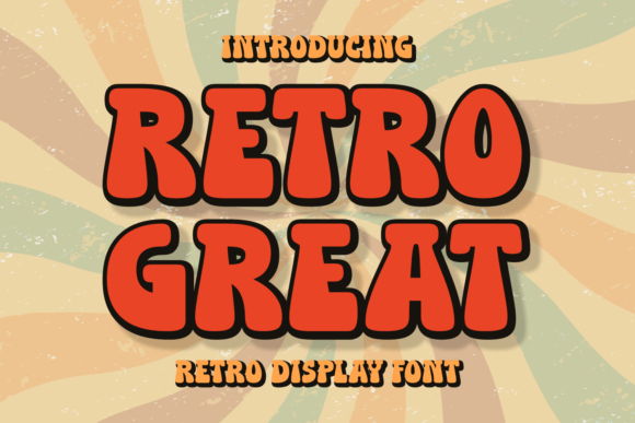 Retro Great: The Perfect Display Font for Modern Web Design